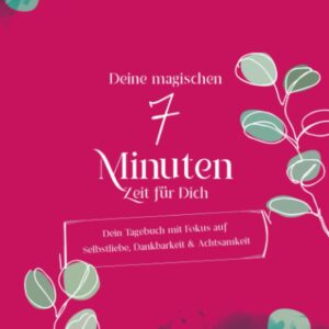 Buchcover „Deine magischen 7 Minuten – Zeit für Dich“ von Rike Wölke